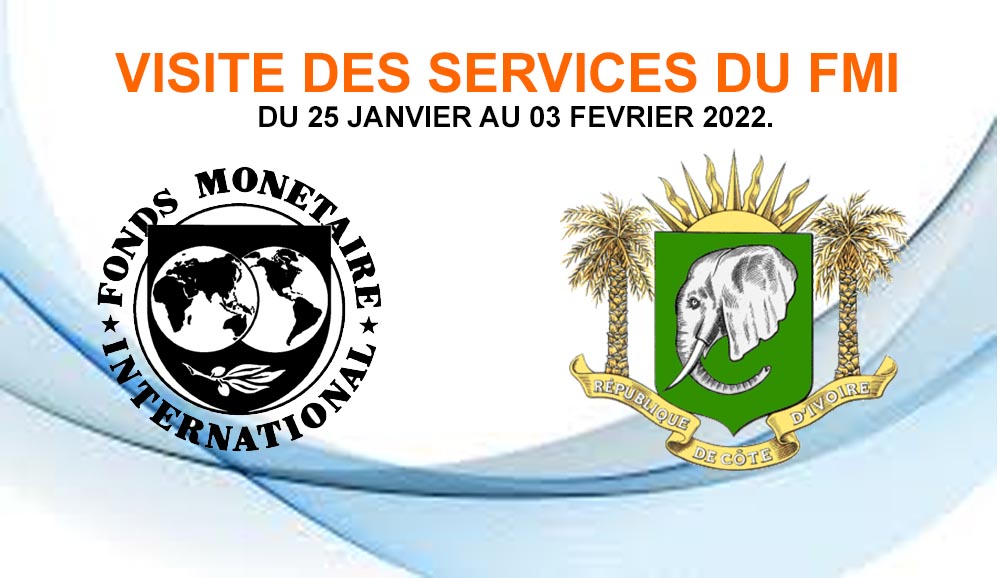 DPPSE - VISITE DES SERVICES DU FMI DU 25 JANVIER AU 03 FEVRIER 2022.